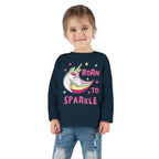 Toddler Long Sleeve Tee — "Born to Sparkle" Unicorn Rainbow Shirt