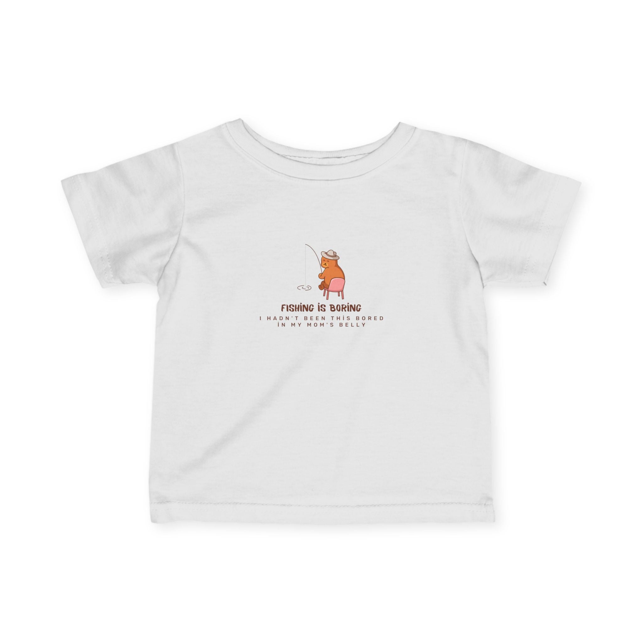 Infant Tee – Fıshing is boring "Cute Bear" Baby Shirt