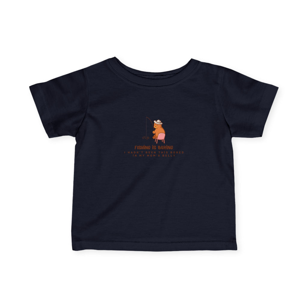 Infant Tee – Fıshing is boring "Cute Bear" Baby Shirt