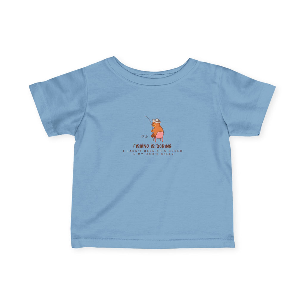 Infant Tee – Fıshing is boring "Cute Bear" Baby Shirt