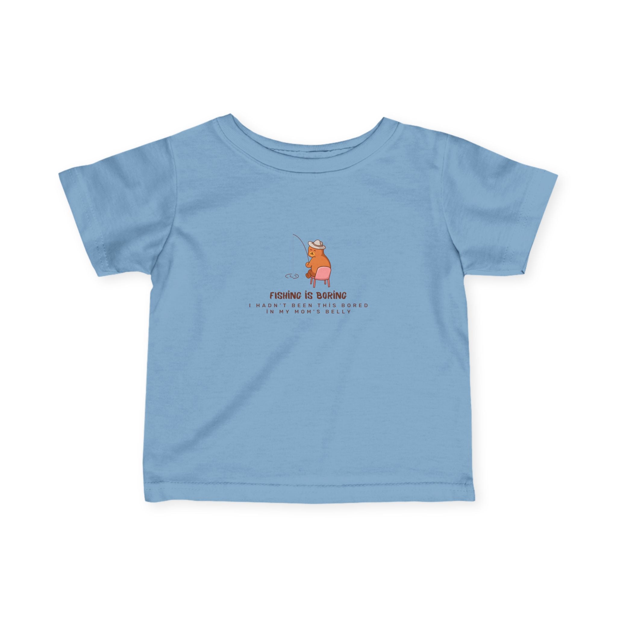 Infant Tee – Fıshing is boring "Cute Bear" Baby Shirt